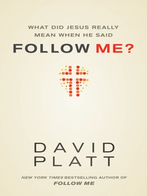 cover image of What Did Jesus Really Mean When He Said Follow Me?